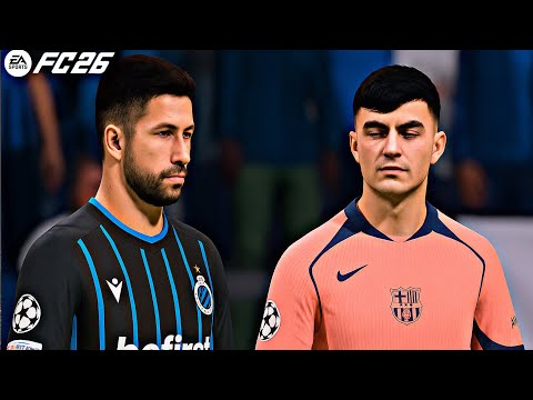 FC26 REALISTIC - CLUB BRUGGE VS BARCELONA - UEFA CHAMPIONS LEAGUE