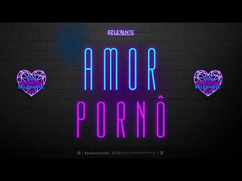 Juventude Relevante   09 06 2018   Pr Aldo Giovanni   Amor Pornô   Mês dos Namorados   Tira 6