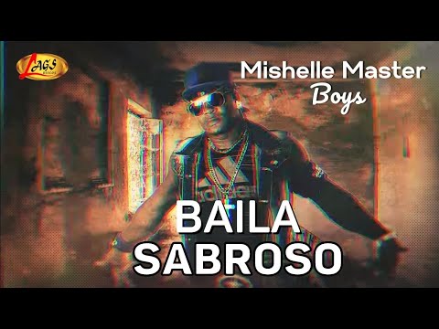 Mishelle Master Boys-  Baila Sabroso / Salsa Urbana