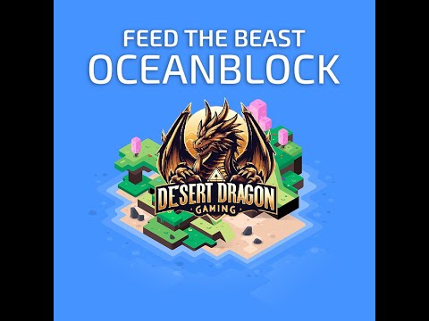 Desert Dragon Gaming Feed The Beast OceanBlock episode 5 the ender dragon!