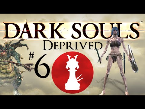 Dark Souls: Deprived | A Dark Souls Story in 3 Minutes - PART 6