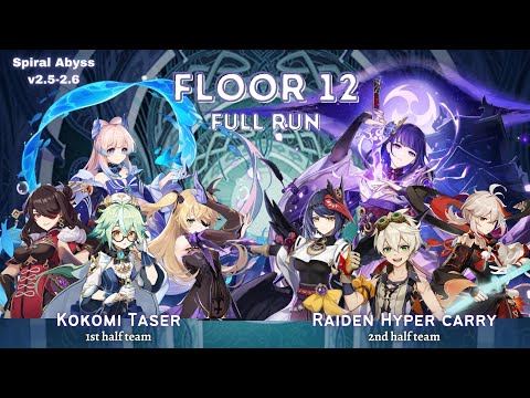 Double Electro Teams | Kokomi Taser & Raiden Hypercarry | Abyss 2.5 Floor 12