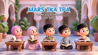 Download lagu Lagu Sejak Kecil Kami Baca Al Qur'an Pedoman Kami | Mars TKA TPA | Hymne TKA TPA | Lagu Anak Islami mp3