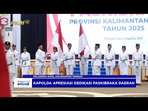 POLDA KALTENG HADIRI PENGUKUHAN PASKIBRAKA PROVINSI KALIMANTAN TENGAH