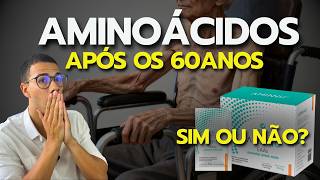 AMINOÁCIDOS ESSENCIAIS PARA IDOSOS?