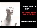Transhumanism Part 1/Mark of the Beast:The ...
