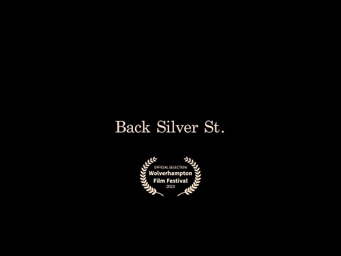 Back Silver St. | Horror Short Film