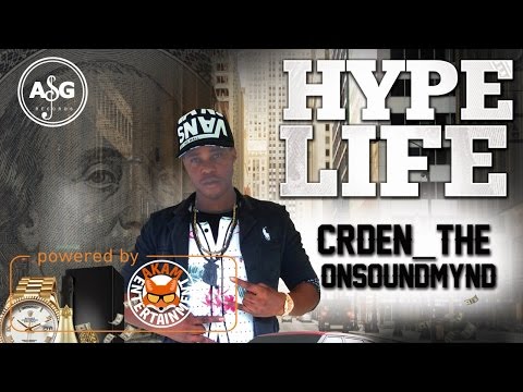 Crden (The Onsoundmynd) - Hype Life [Hype Style Riddim] December 2016