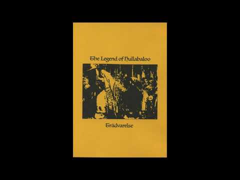 Trädvarelse - The Legend of Hullabaloo (2022)