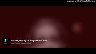 Chereh Sputswe - Hustler (Prod by Cs Magic Studio)