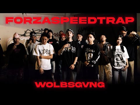 Wolbsgvng - FORZASPEEDTRAP (Official Music Video)