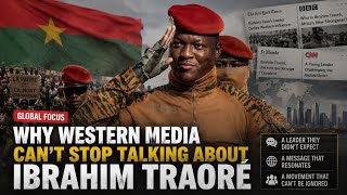 Why Western Media Can't Stop Talking About Ibrahim Traoré 🇧🇫 