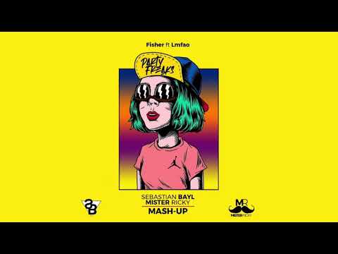 Fisher ft. Lmfao - Party Freaks (Sebastian Bayl & Mr. Ricky Mash-Up)