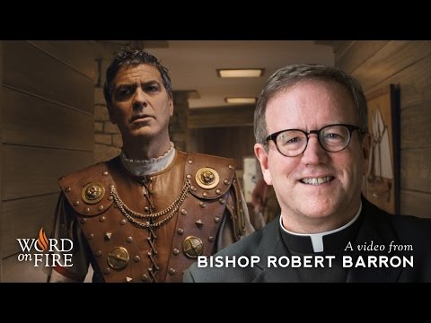 Bishop Barron on “Hail, Caesar!”