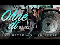 ANJA BAVARIA Ohne Di HABE DERE Remix Official Music Video