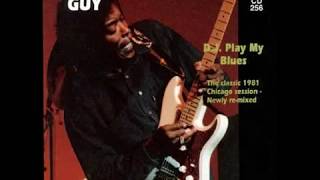 Buddy Guy  -   Dj Play My Blues