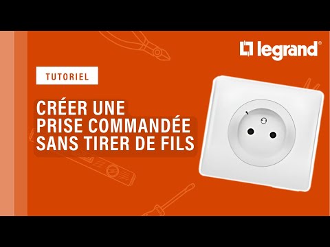 Prêt à poser Legrand : créez une prise commandée sans tirer de fils