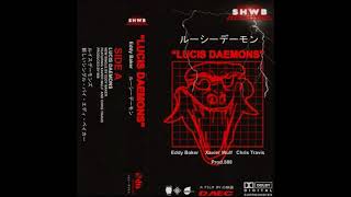 Eddy Baker - Lucis Daemons Ft Xavier Wulf & Chris Travis (Prod By. 888)