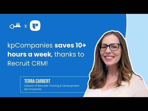 kpCompanies saves 10+ hours a week, thanks to Recruit CRM