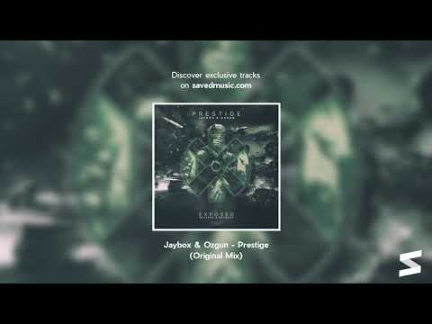 Jaybox & Ozgun - Prestige (Original Mix)