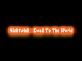Nightwish - Dead To The World (High quality ...