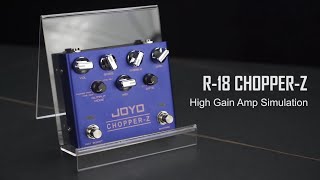 Video thumbnail for JOYO R-18 CHOPPER-Z - High Gain Amp Simulation by JOYO AUDIO