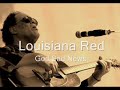 Louisiana Red-God Sad News