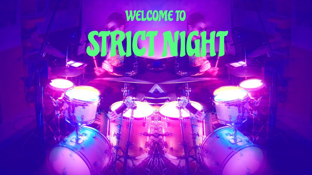 Promotional video thumbnail 1 for Strict Night (DJ/live drum show)