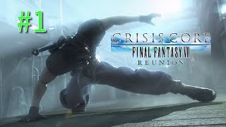 #1【RPG】CRISIS CORE FINAL FANTASY VII REUNION～「「いらっしゃいませぇえええ！！」」～