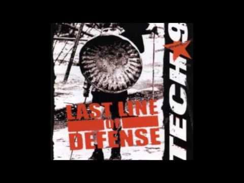 Tech-9 - Last Line Of Defense