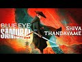 Blue Eye Samurai Ft Shiva Thandavame From Saripodhaa Sanivaaram A TPMS Edits