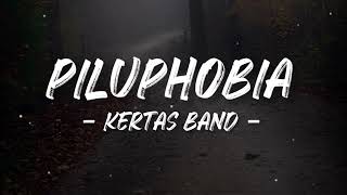 Download lagu KERTAS BAND - PILUPHOBIA (LIRIK) mp3 Download lagu KERTAS BAND - PILUPHOBIA (LIRIK) mp3