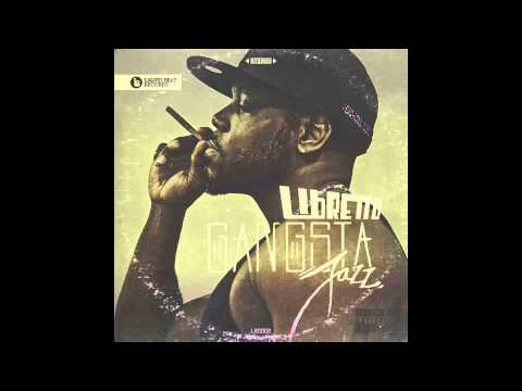 Libretto featuring Plain James - All Originals (Gangsta Jazz EP)