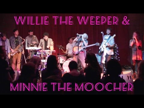 WILLIE THE WEEPER & MINNIE THE MOOCHER