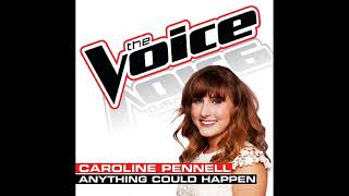 Caroline Pennell | Anything Could Happen | Studio Version | The Voice 5