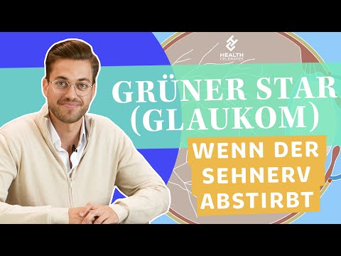 Grüner Star: Alles Wichtige zum Glaukom | Health Celerates