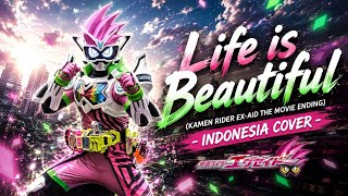 Download lagu Life is Beautiful (Kamen Rider Ex-Aid the Movie Ending) - Indonesia Cover mp3 Download lagu Life is Beautiful (Kamen Rider Ex-Aid the Movie Ending) - Indonesia Cover mp3