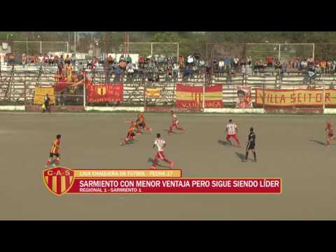 RESUMEN REGIONAL 1 SARMIENTO 1 LIGA CHAQUEÑA DE FUTBOL FECHA 17