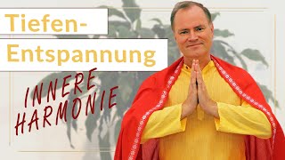 Harmonisiere deine Energien // angeleitete Tiefenentspannung mit Sukadev Bretz /
