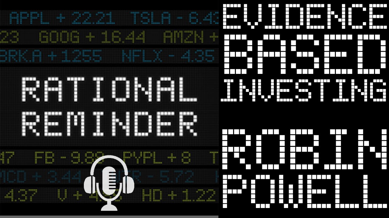 Evidence-Based Investing: Changing the Minds of Advisors and Investors with Robin Powell #27