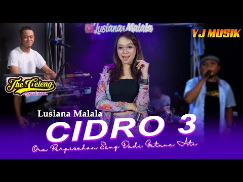 Lusiana Malala - Cidro 3 x The Celeng