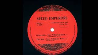 Speed Emperors - New Vibration Beat (Instrumental Mental Mix) (B)