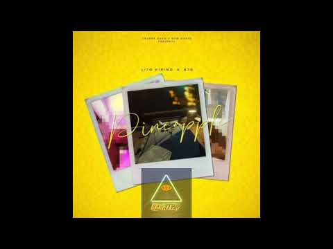 Lito Kirino, Ntg – Pineapple (Audio Oficial) 𝅘𝅥𝅮