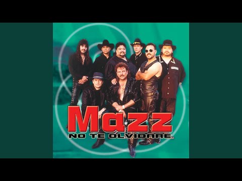 Ya No Quieres Tu Mi Amor - Mazz
