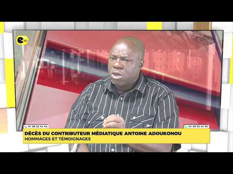 Décès du contributeur médiatique Antoine ADOUKONOU : hommages et témoignages
