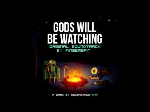 Gods Will Be Watching Soundtrack - Suicide Mission to Save the World