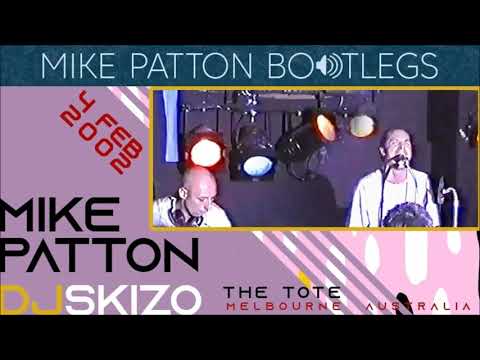 2002/02/04 Mike Patton w/ DJ Schizo - The Tote, Melbourne, VIC, Australia