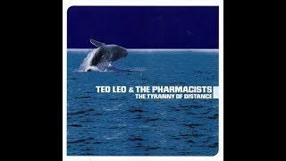 Ted Leo and the Pharmacists - The Tyranny Of Distance (Full Album)