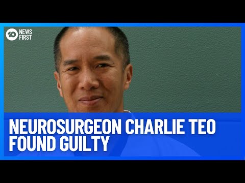 Neurosurgeon Dr. Charlie Teo Guilty Of Unsatisfactory Conduct | 10 News First