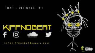 kiff no beat - Eh Allah (Audio) Trap-Ditionel #1
